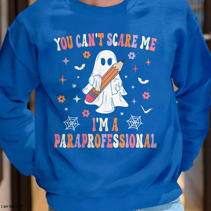 Hallowen Shirts for Family, Funny hallowen shirts, Hallowen Unisex T-Shirt/Hoodie/Sweatshirt HLT00 - You Can't Scare Me I'm A Paraprofessional Parapro Halloween T-Shirt