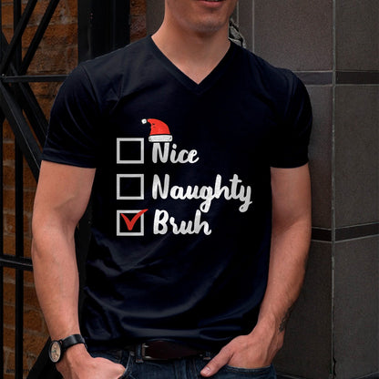 Christmas Shirts for Family, Funny christmas shirts, Christmas Unisex T-Shirt/Hoodie/Sweatshirt HLT00 - Christmas Nice Naughty Bruh Funny Xmas List Women Men Kids T-Shirt