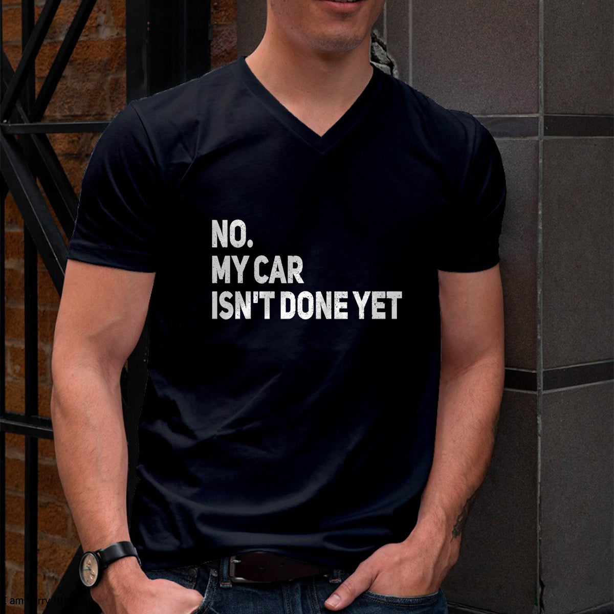 No. My Car Isn’t Done Yet - Gift For Mechanic - TLEE (SKUM08-D07)