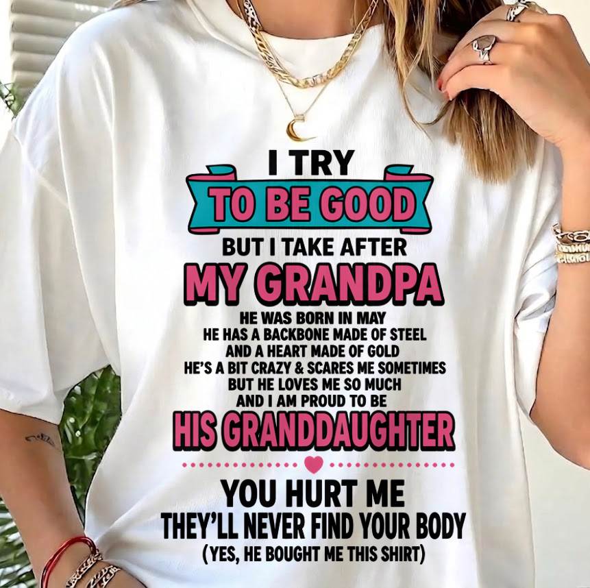 MAY - I TRY TO BE GOOD BUT I TAKE AFTER MY GRANDPA - FROM GRANDPA - TLEE05 (SKU2606-212-05)