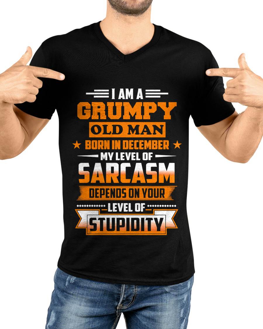 DECEMBER GRUMPY OLD MAN SHIRT - FOR MAN - TLEE12 (SKU2605-128-12)