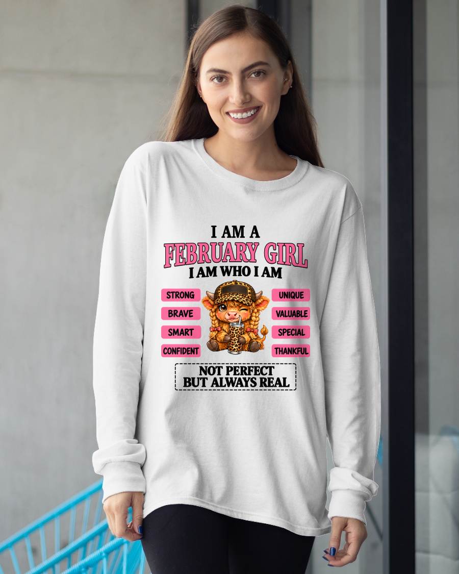 FEBRUARY GIRL – UNIQUE AND FEARLESS WOMAN TEE - FOR WOMEN - TLEE02 (SKU2610-616-02)