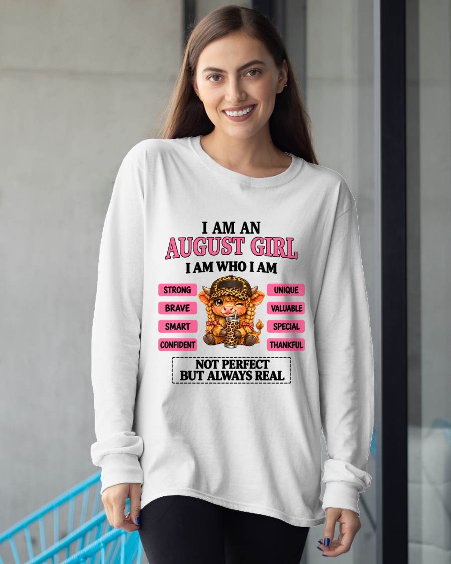 AUGUST GIRL – UNIQUE AND FEARLESS WOMAN TEE - FOR WOMEN - TLEE08 (SKU2610-616-08)