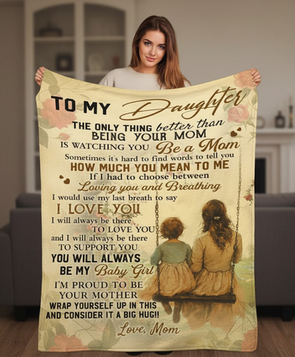 Special Gift For Your Daughter Blanket - From Mom03