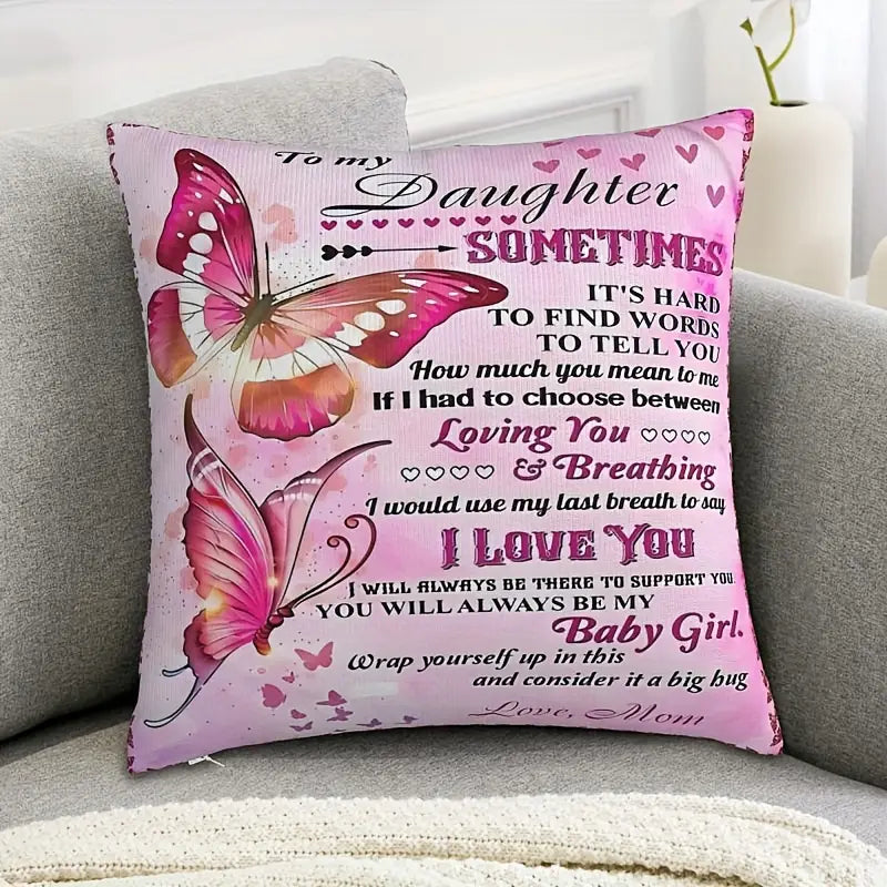 To My Daughter – A Special Gift from Mom - Pillow
