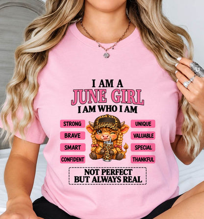 JUNE GIRL – UNIQUE AND FEARLESS WOMAN TEE - FOR WOMEN - TLEE06 (SKU2610-616-06)