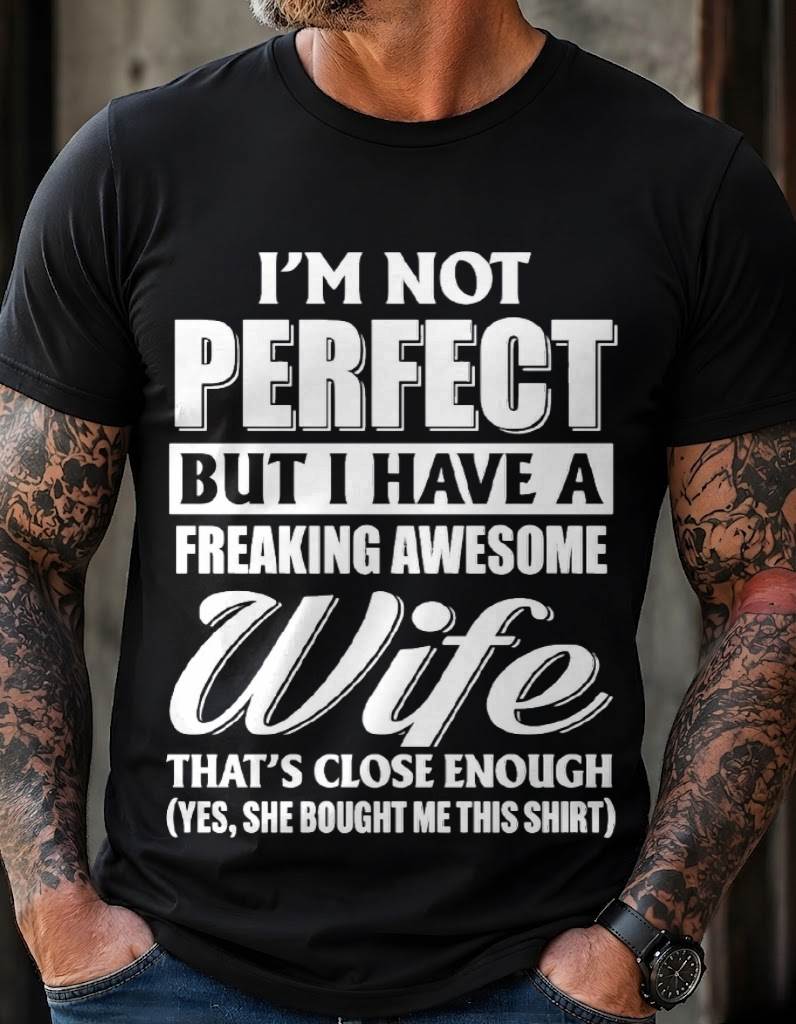 MY WIFE IS PERFECT - FROM WIFE - TLEE00 (SKU2609-266)