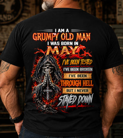 MAY BORN GRUMPY OLD MAN – BUILT THROUGH HELL - FOR MAN - TLEE05 (SKU2609-372-05)