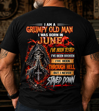JUNE BORN GRUMPY OLD MAN – BUILT THROUGH HELL - FOR MAN - TLEE06 (SKU2609-372-06)