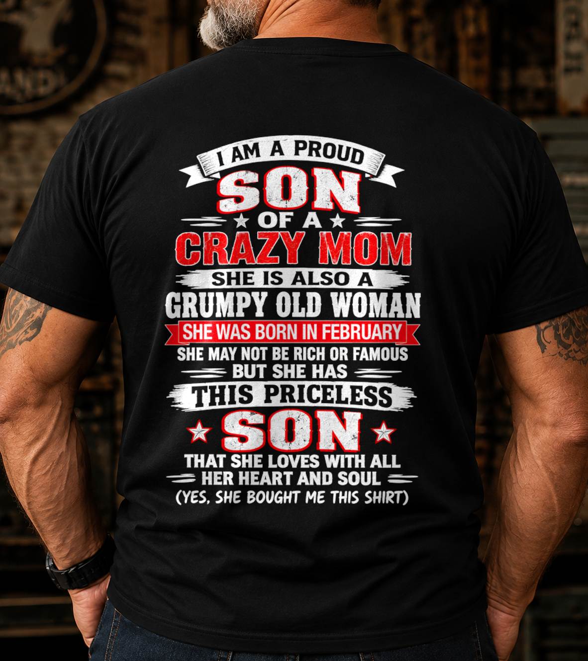 FEBRUARY CRAZY MOM & PROUD SON SHIRT - FROM MOM - TLEE02 (SKU2610-744-02)