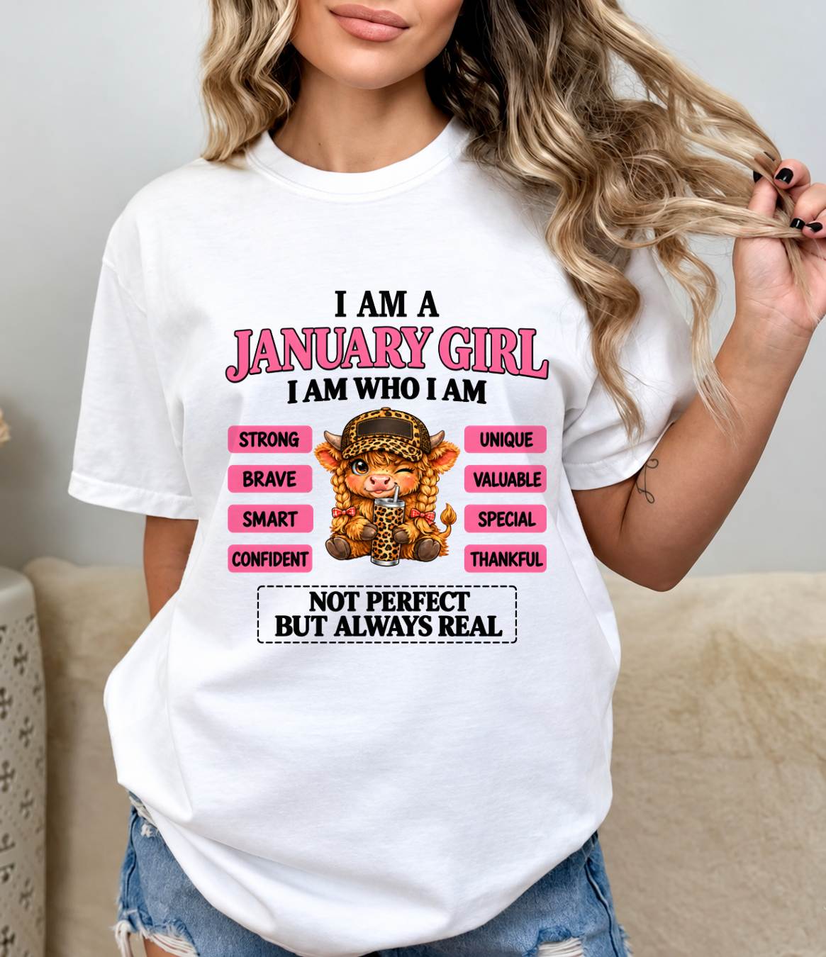 JANUARY GIRL – UNIQUE AND FEARLESS WOMAN TEE - FOR WOMEN - TLEE01 (SKU2610-616-01)