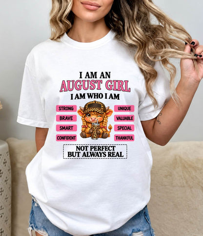 AUGUST GIRL – UNIQUE AND FEARLESS WOMAN TEE - FOR WOMEN - TLEE08 (SKU2610-616-08)