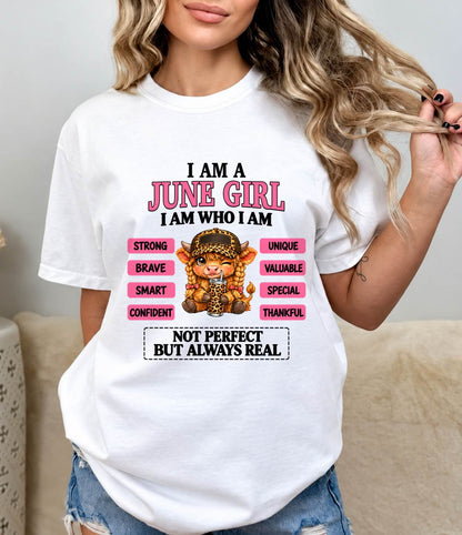 JUNE GIRL – UNIQUE AND FEARLESS WOMAN TEE - FOR WOMEN - TLEE06 (SKU2610-616-06)