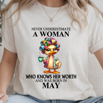 MAY – NEVER UNDERESTIMATE A WOMAN WHO KNOWS HER WORTH - FOR WOMEN - TLEE05 (SKU2604-56-05)
