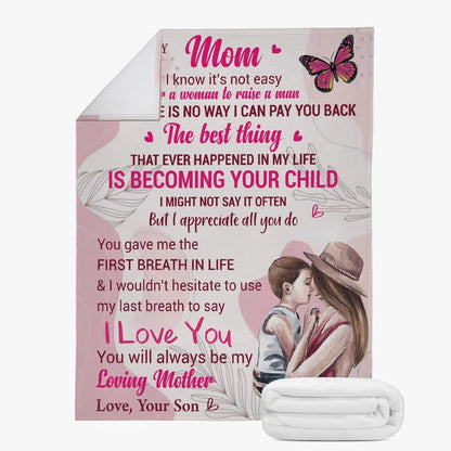 Mom I Know It's Not Easy Fleece Blanket - from son