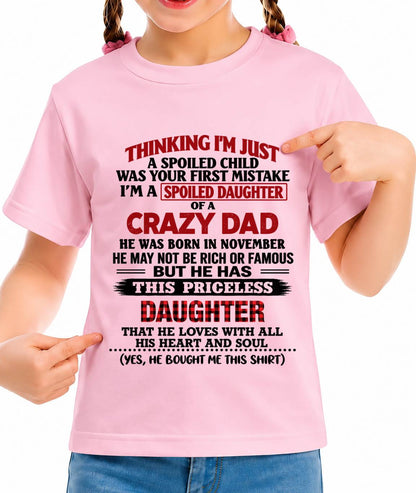 NOVEMBER - SPOILED DAUGHTER OF A CRAZY DAD - FROM DAD - TLEE11 (SKU2610-884-11)