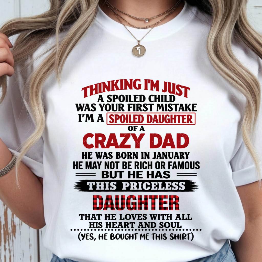 JANUARY - SPOILED DAUGHTER OF A CRAZY DAD - FROM DAD - TLEE01 (SKU2610-884-01)