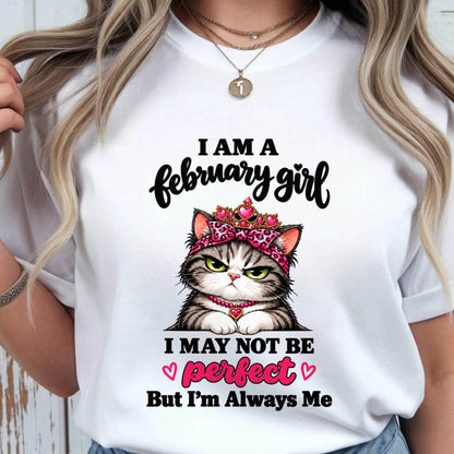 FEBRUARY GIRL CAT SHIRT – ALWAYS ME - FOR WOMEN - TLEE02 (SKU2610-100-02)