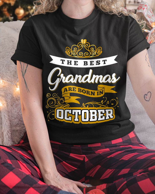 OCTOBER GRANDMAS ARE THE BEST - FOR WOMEN - TLEE10 (SKU2605-238-10)