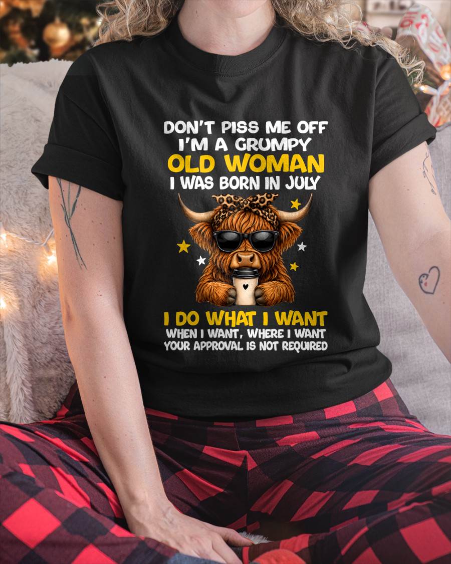 JULY BORN WOMAN FUNNY SHIRT - FOR WOMEN - TLEE07 (SKU2607-217-07)