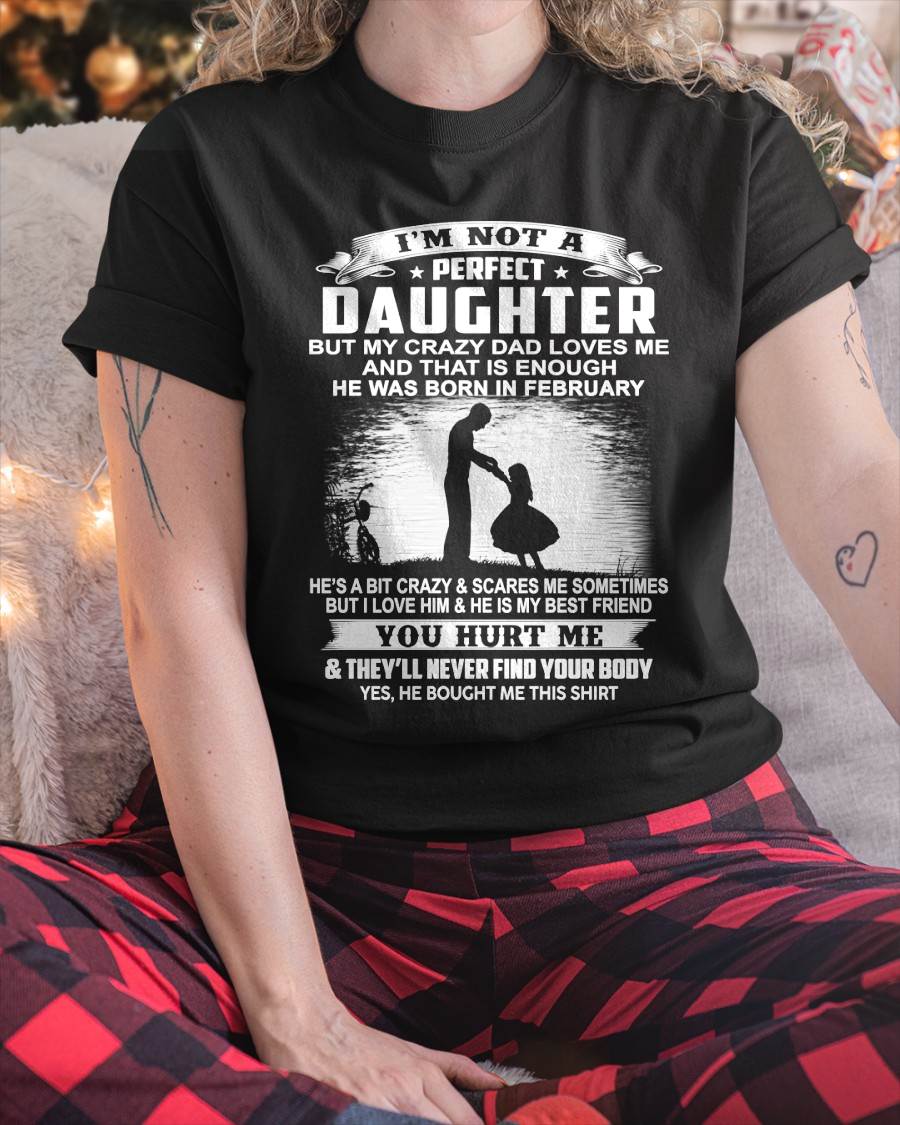 DAD BORN IN FEBRUARY AND DAUGHTER BEST FRIENDS - FROM DAD - TLEE02 (SKU2605-166-02)