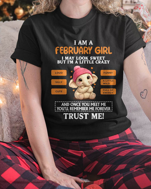 FEBRUARY GIRL - SWEET, LOUD, AND A LITTLE WILD WITH AN UNFORGETTABLE VIBE - FOR WOMEN - TLEE02 (SKU2603-202-02)