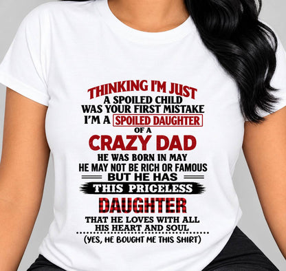 MAY - SPOILED DAUGHTER OF A CRAZY DAD - FROM DAD - TLEE05 (SKU2610-884-05)