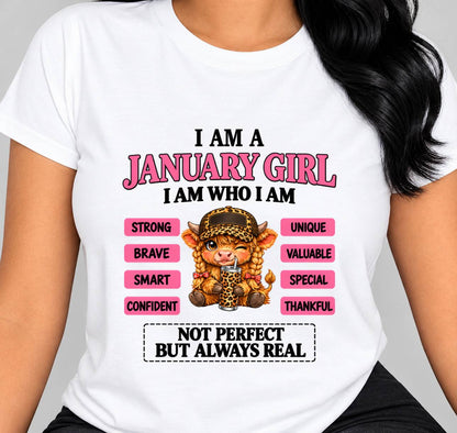 JANUARY GIRL – UNIQUE AND FEARLESS WOMAN TEE - FOR WOMEN - TLEE01 (SKU2610-616-01)