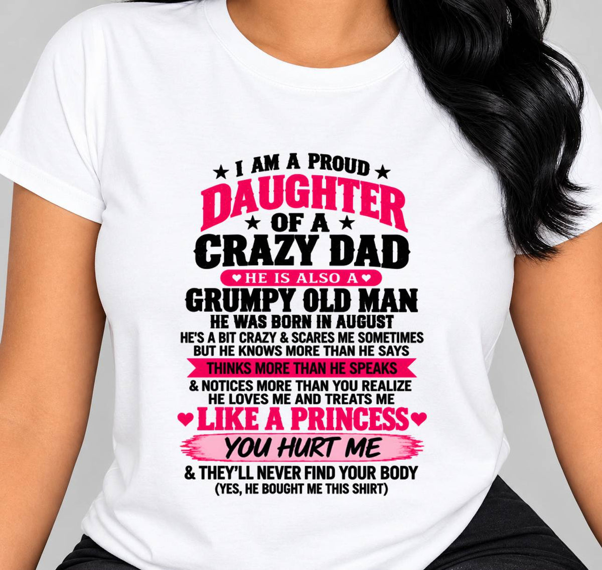 AUGUST - PROUD DAUGHTER OF A CRAZY DAD - FROM DAD - TLEE08 (SKU2610-540-08)