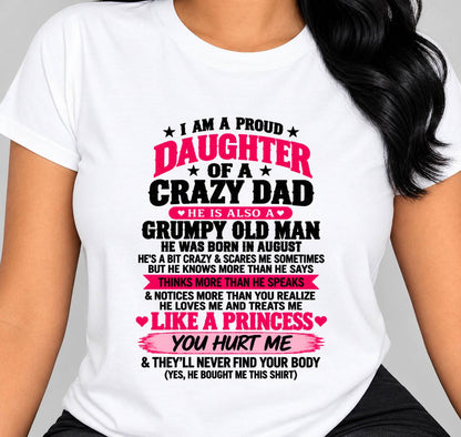 AUGUST - PROUD DAUGHTER OF A CRAZY DAD - FROM DAD - TLEE08 (SKU2610-540-08)