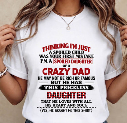 SPOILED DAUGHTER OF A CRAZY DAD - FROM DAD - TLEE00 (SKU2610-884-00)