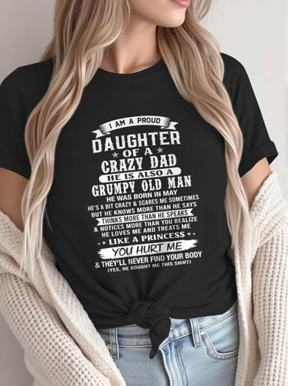 MAY CRAZY DAD PROUD DAUGHTER SHIRT - FROM DAD - TLEE05 (SKU2607-221-05)