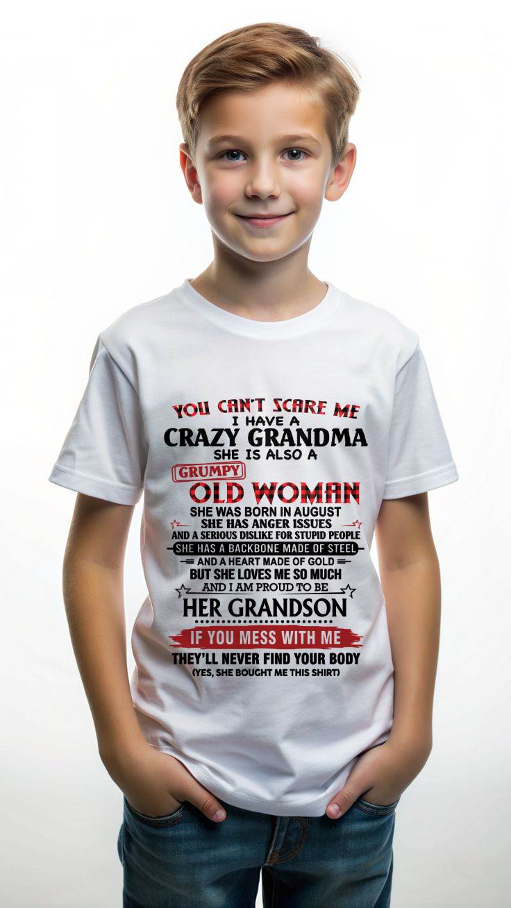 AUGUST - YOU CAN'T SCARE ME I HAVE A CRAZY GRANDMA SHE IS ALSO A GRUMPY OLD WOMAN - FROM GRANDMA - TLEE08 (SKU2603-54-08)