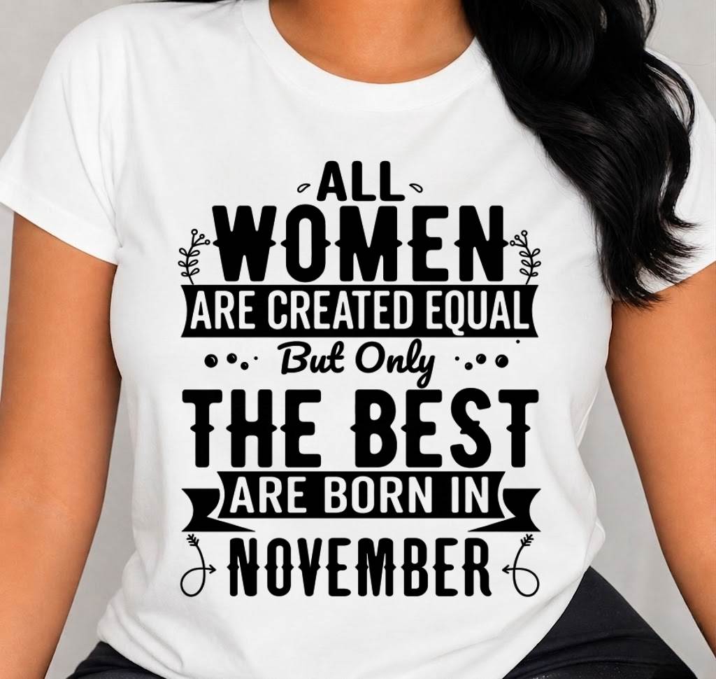NOVEMBER WOMEN ARE THE BEST KIND - FOR WOMEN - TLEE11 (SKU2605-398-11)