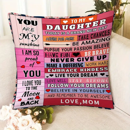 To My Daughter – A Special Gift from Mom - Pillow