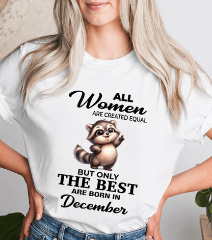 DECEMBER BORN WOMEN ARE THE BEST - FOR WOMEN - TLEE12 (SKU2604-78-12)