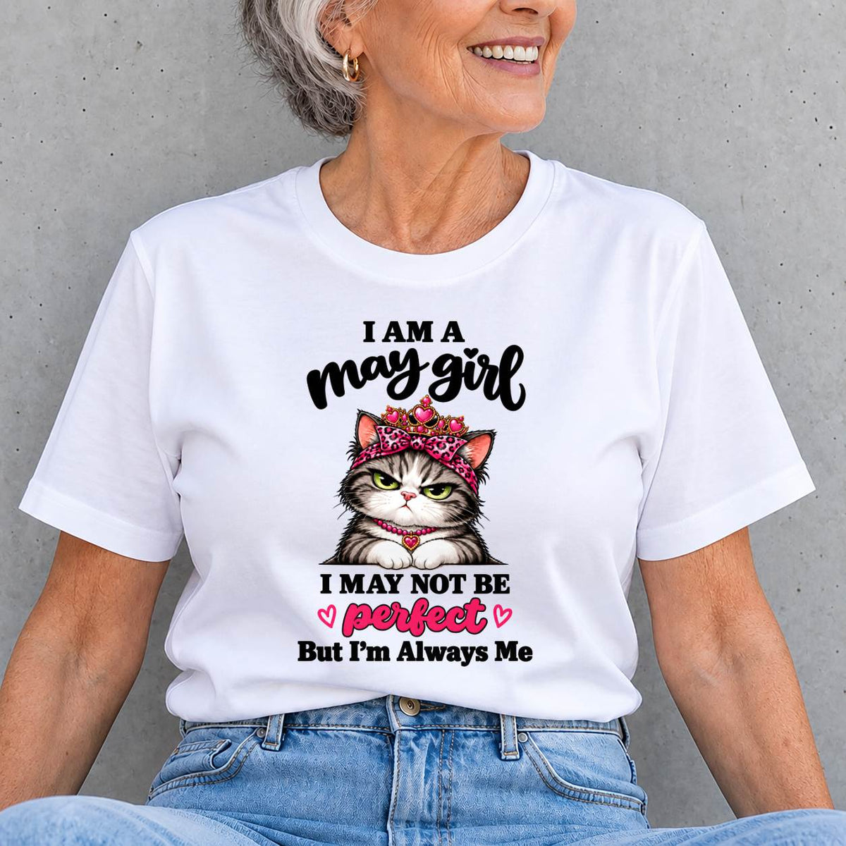 MAY GIRL CAT SHIRT – ALWAYS ME - FOR WOMEN - TLEE05 (SKU2610-100-05)