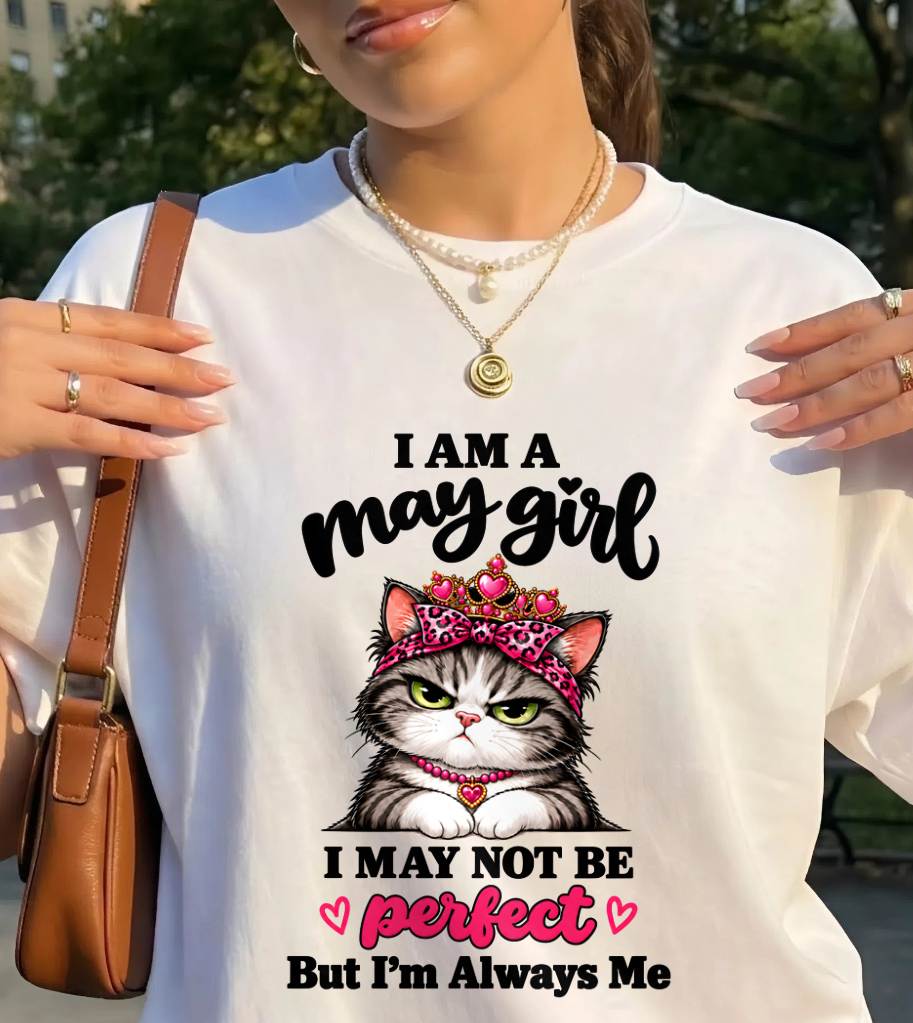 MAY GIRL CAT SHIRT – ALWAYS ME - FOR WOMEN - TLEE05 (SKU2610-100-05)