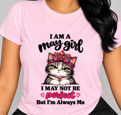 MAY GIRL CAT SHIRT – ALWAYS ME - FOR WOMEN - TLEE05 (SKU2610-100-05)