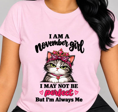 NOVEMBER GIRL CAT SHIRT – ALWAYS ME - FOR WOMEN - TLEE11 (SKU2610-100-11)