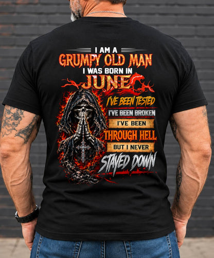 JUNE BORN GRUMPY OLD MAN – BUILT THROUGH HELL - FOR MAN - TLEE06 (SKU2609-372-06)