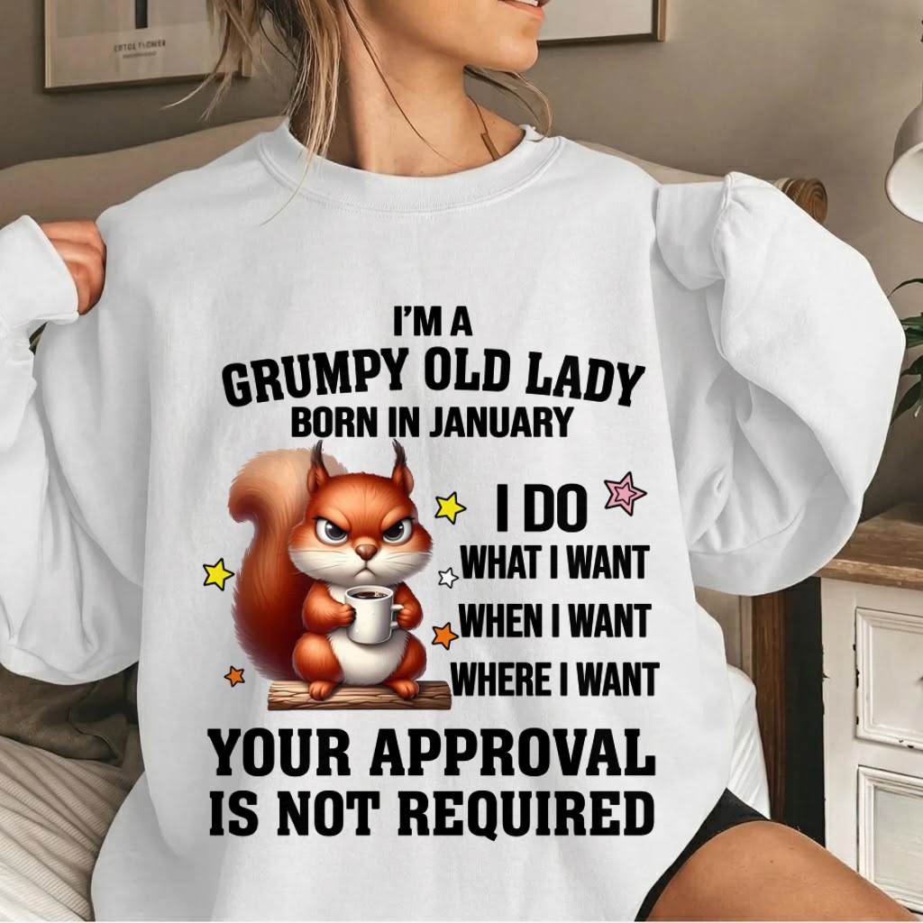 JANUARY BORN WOMEN DON’T NEED APPROVAL TEE - FOR WOMEN - TLEE01 (SKU2605-211-01)