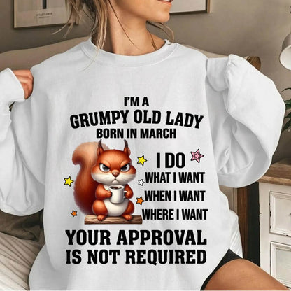 MARCH BORN WOMEN DON’T NEED APPROVAL TEE - FOR WOMEN - TLEE03 (SKU2605-211-03)