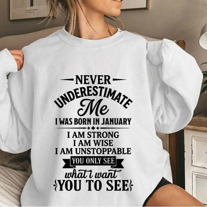 JANUARY GIRL – NEVER UNDERESTIMATE ME - FOR WOMEN - TLEE01 (SKU2606-91-01)