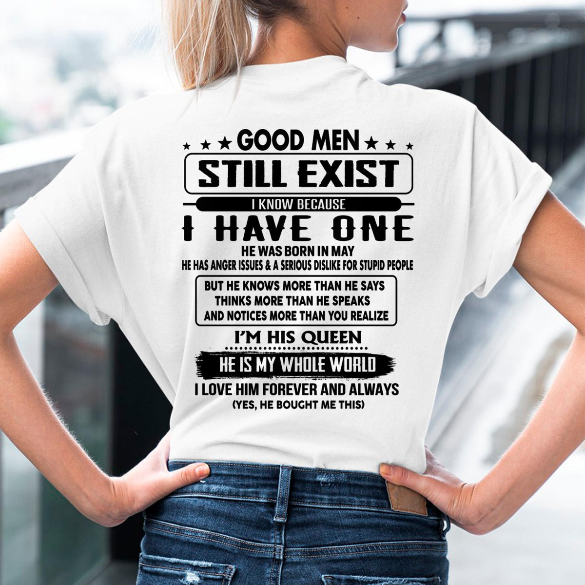 May - Good men Still Exist - gift for your girlfriend, wife from Husband - TLEE05 (SKU-GMSAU-05)