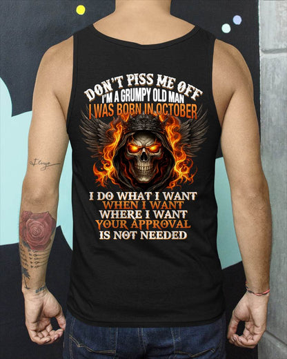 OCTOBER BORN – DON’T PISS ME OFF, I DO WHAT I WANT - FOR MAN - TLEE10 (SKU2603-332-10)