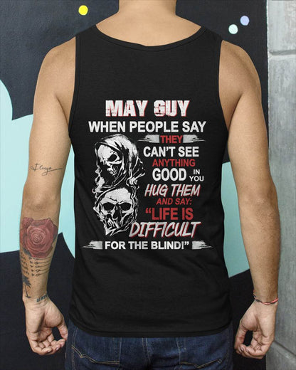 MAY GUY - WHEN THEY CAN’T SEE ANYTHING GOOD IN YOU - FOR MAN - TLEE05 (SKU12-253-05)
