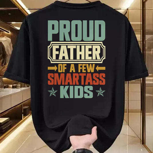 Gift for Dad Shirt, Funny Dad Unisex T-Shirt/Hoodie/Sweatshirt HLT00 – Proud Father Of A Few Smartass Kids Father_s Day Camping T-Shirt