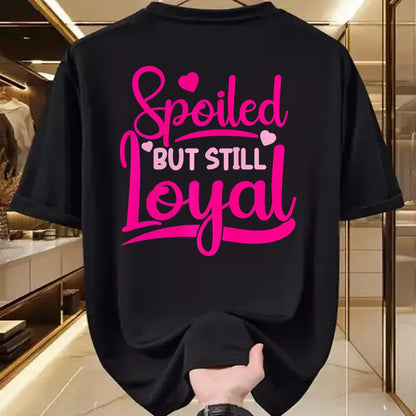 Best Wife Shirt, Wife and Husband Unisex T-Shirt/Hoodie/Sweatshirt HLT00 - Gift for wife T shirt, spoiled wife   Spoiled Wife Spoiled But Still Loyal Premium T-Shirt (3)