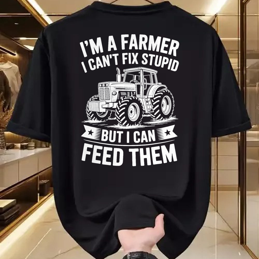 Best Farmer Life Shirt, Funny Farmer UnisexT-Shirt/Hoodie/Sweatshirt HLT00 - I'm a Farmer I Can't Fix Stupid but I Can Feed Them Farming T-Shirt